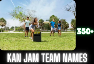 Kan Jam Team Names