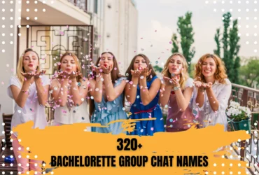 Bachelorette Group Chat Names