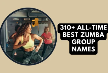 Best Zumba Group Names