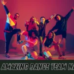 Dance Team Names