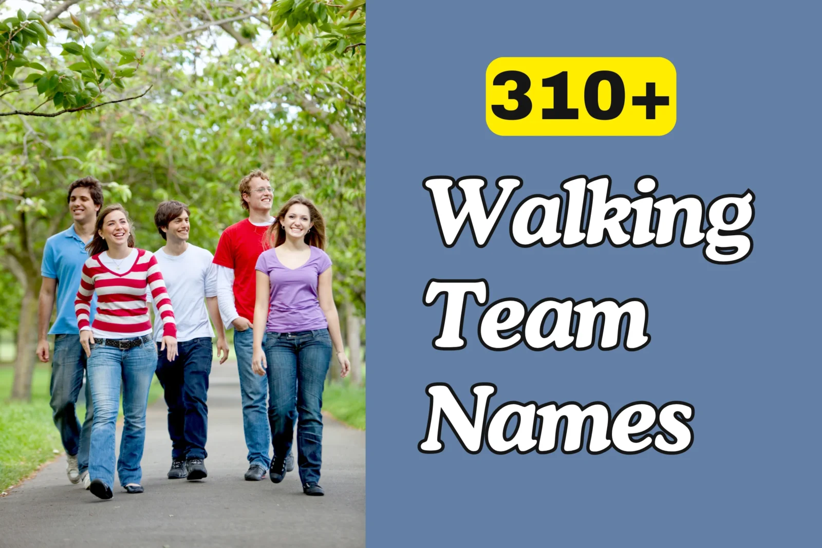 Walking Team Names