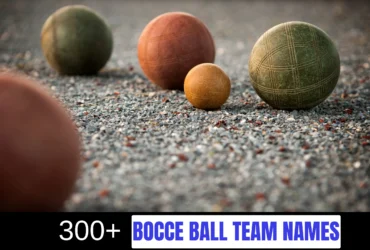 Bocce Ball Team Names